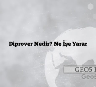 Diprover Nedir? Ne İşe Yarar