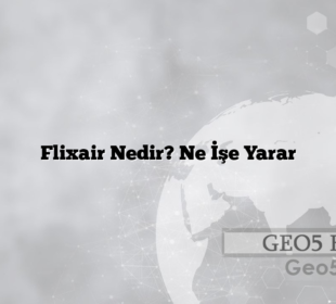 Flixair Nedir? Ne İşe Yarar